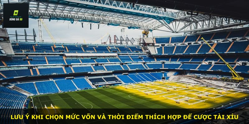 Lưu ý khi chọn mức vốn và thời điểm thích hợp để cược tài xỉu
